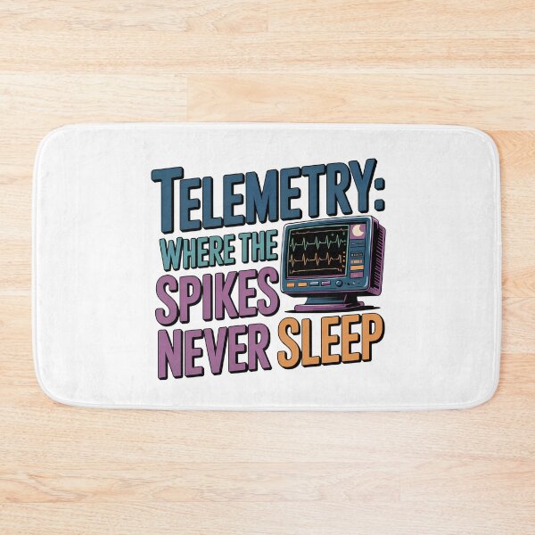 Item preview, Telemetry: Where the Spikes Never Sleep – Funny Telemetry Nurse Cardiac Monitoring Design designed and sold by CuteDesignables.