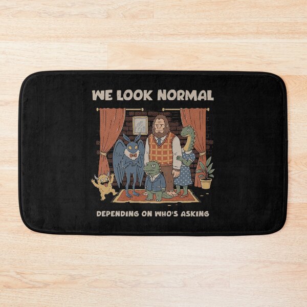 Item preview, We Look Normal  designed and sold by GODZILLARGE.