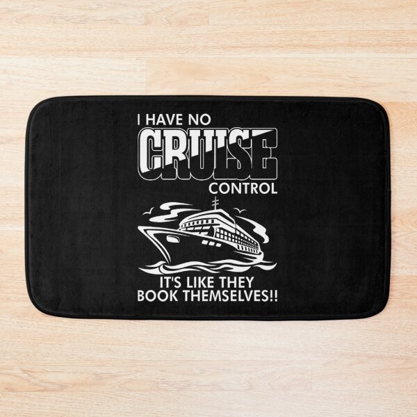 Item preview, Funny I Have No Cruise Control Like They Book Themselves Humorous Quote Design designed and sold by Shark-Bait.