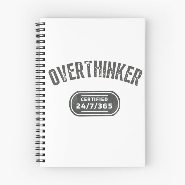 Item preview, Certified Overthinker 24/7/365 - Funny Anxiety Quote designed and sold by DecibelDecor034.