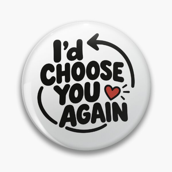 Item preview, I’d Choose You Again – Romantic Love Quote Minimalist Heart Design designed and sold by Lovestickerco.
