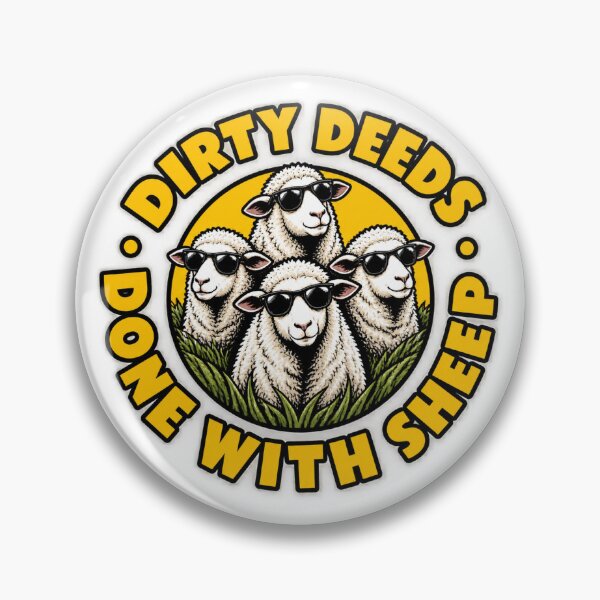 Item preview, Funny Dirty Deeds Done With Sheep Humorous Animal Pun Design designed and sold by Sonicify.