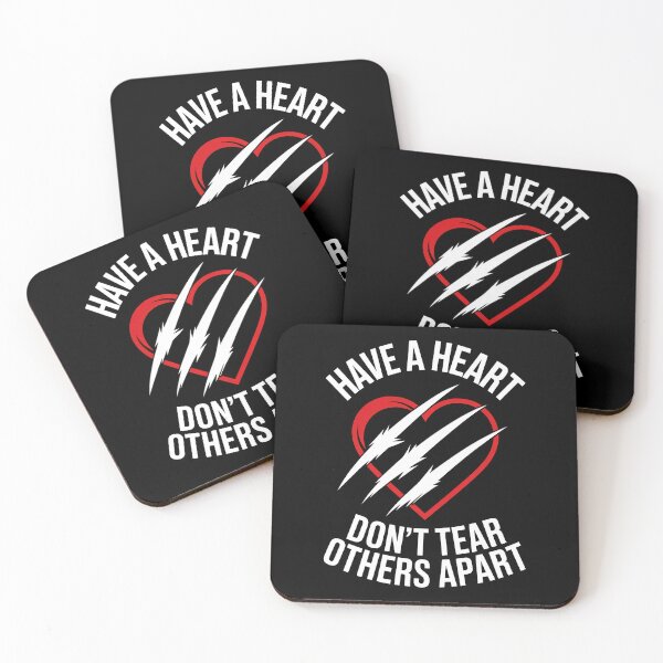 Item preview, Have A Heart Don't Tear Others Apart Anti Bullying designed and sold by Say It With Ink.