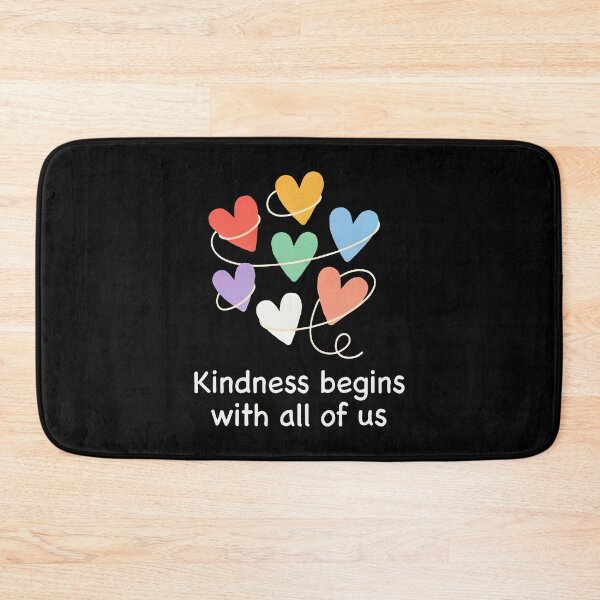 Item preview, Kindness Begins With All Of Us Unity Slogan designed and sold by Say It With Ink.