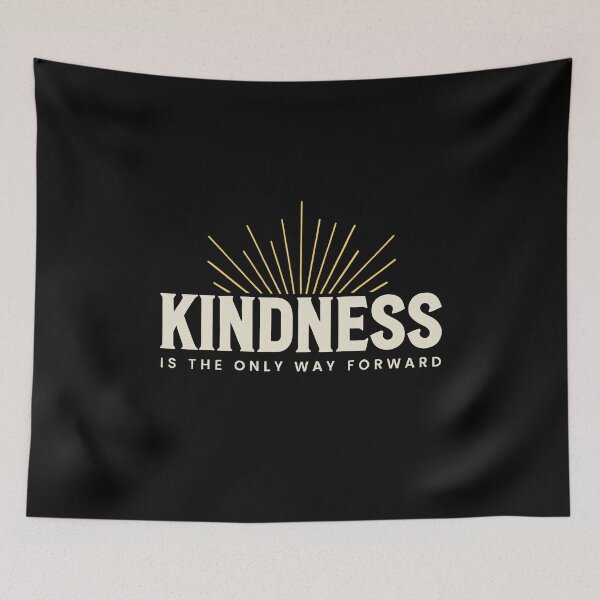 Item preview, Kindness Is The Only Way Forward Vintage designed and sold by Say It With Ink.
