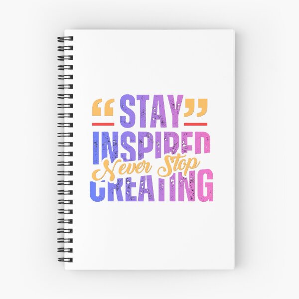 Item preview, Stay Inspired Never Stop Creating designed and sold by AllProCraft.