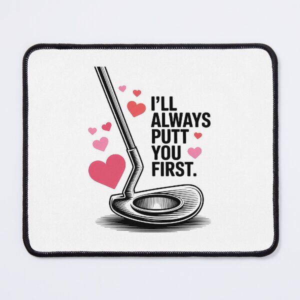 Item preview, I'll Always Putt You First – Funny Golf Pun Design designed and sold by LoFizzy.