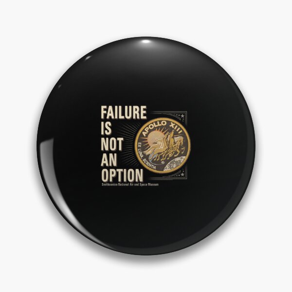 Item preview,  Failure Is Not An Option Apollo XIII Space  designed and sold by KaileonRueden.