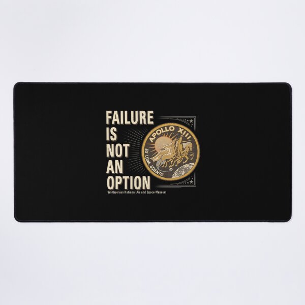 Item preview, Failure Is Not An Option Apollo XIII Space designed and sold by KaileonRueden.
