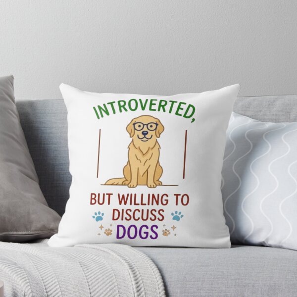 Item preview, Introverted But Willing To Discuss Dogs - Funny Dog Lover designed and sold by Salma.Store.