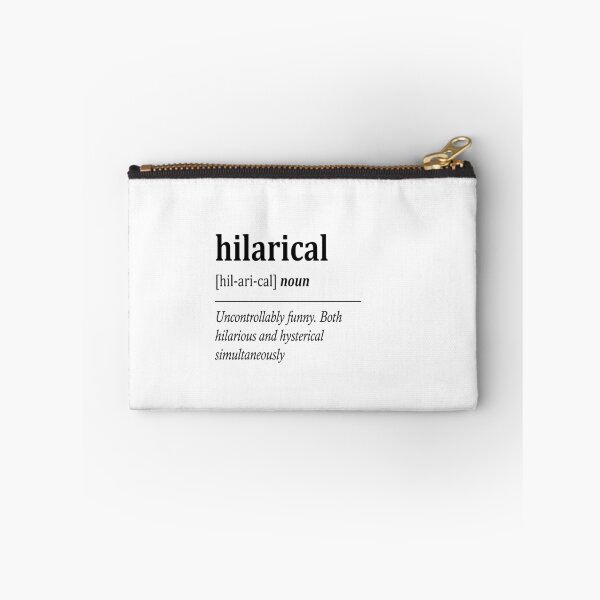 Item preview, Hilarical Definition designed and sold by Kweee.