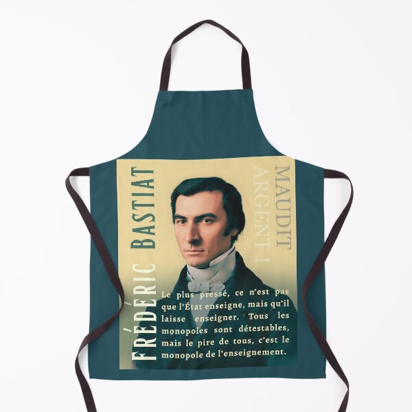Item preview, Frédéric Bastiat quote: Le plus pressé, ce n’est pas que l’État enseigne, mais qu’il laisse enseigner. Tous les monopoles sont détestables, designed and sold by artbleed.
