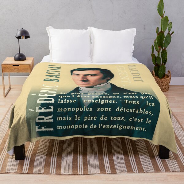 Item preview, Frédéric Bastiat quote: Le plus pressé, ce n’est pas que l’État enseigne, mais qu’il laisse enseigner. Tous les monopoles sont détestables, designed and sold by artbleed.