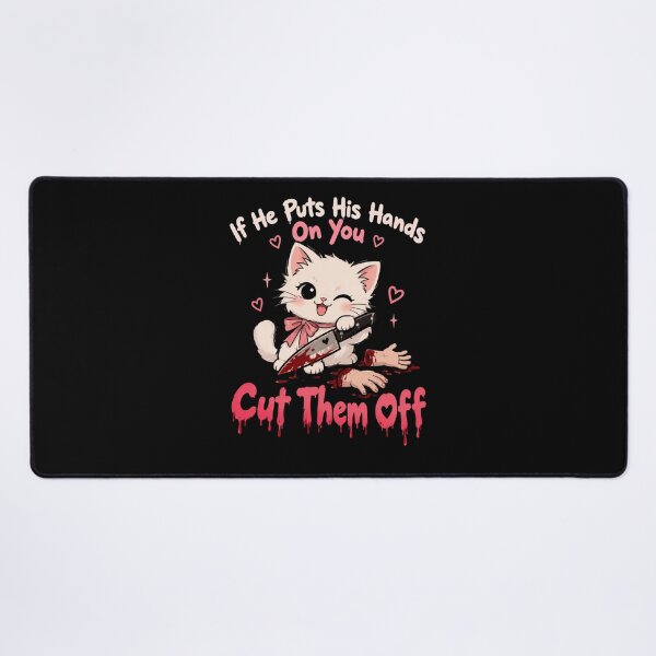 Item preview, If He Puts His Hands On You Cut Them Off designed and sold by TheEndDesign.