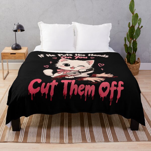 Item preview, If He Puts His Hands On You Cut Them Off designed and sold by TheEndDesign.