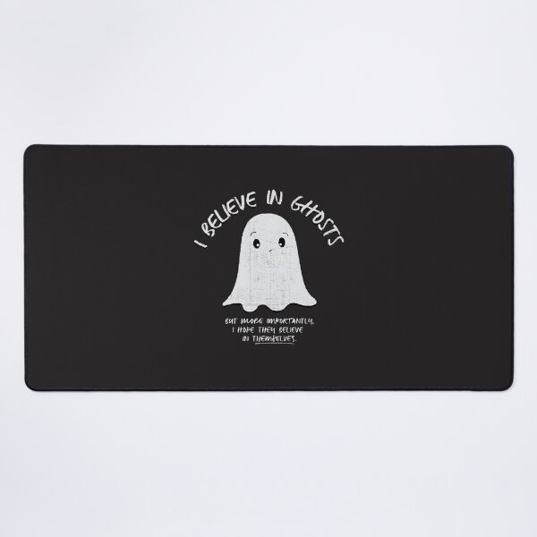 Item preview, I Believe In Ghosts But More Importantly I Hope They Believe In Themselves Inspirational Quote Design designed and sold by iheb hajji.
