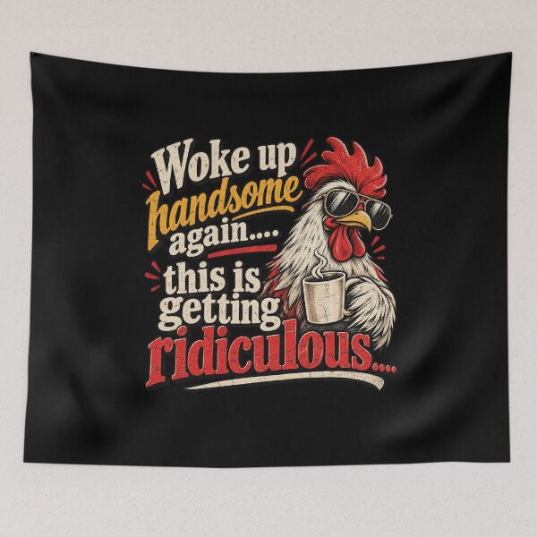 Item preview, Woke Up Handsome Again Funny Rooster Coffee Sarcastic Design designed and sold by SEINENGAPPI19.