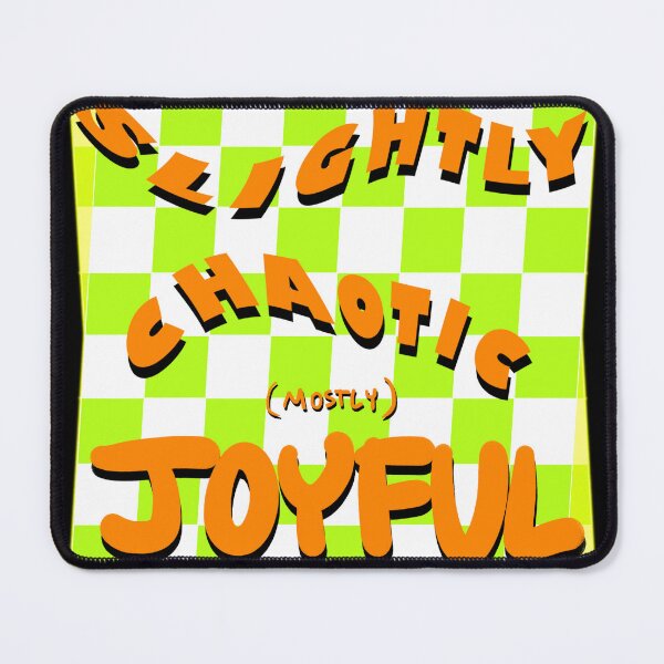 Item preview, "Slightly Chaotic, Mostly Joyful" Glow designed and sold by ShopCNTS.