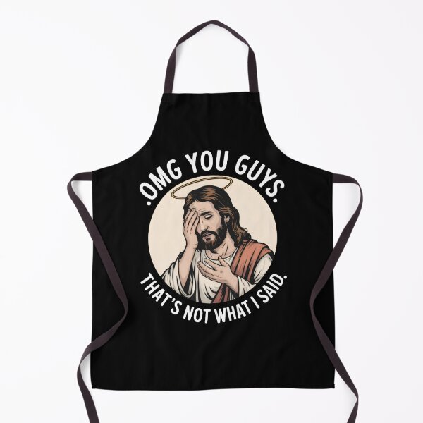 Item preview, Omg You Guys That's Not What I Said Jesus Disappointed designed and sold by lealatasha.