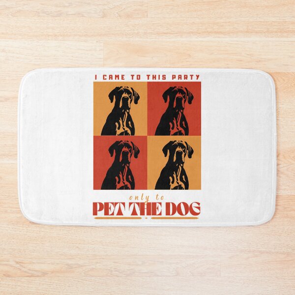 Item preview, I Came To This Party Only To Pet The Dog designed and sold by ylva-nLoeb.