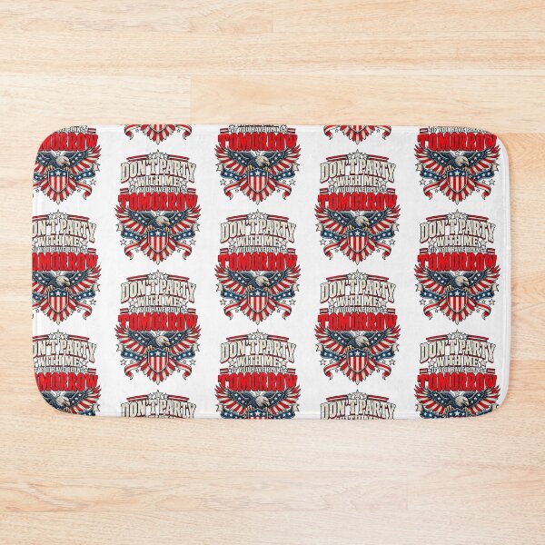 Item preview, Don't Party With Me If You Have Plans Tomorrow American Eagle Funny Quote Design designed and sold by SEINENGAPPI19.