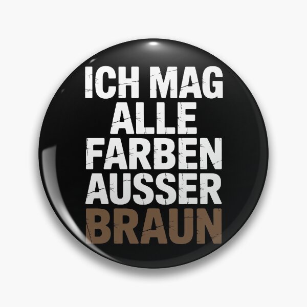 Item preview, Ich mag alle Farben ausser Braun - Linke Antifa Sticker designed and sold by LoFizzy.