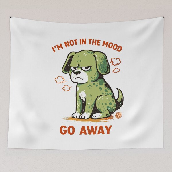 Item preview, Moody Dog Go Away Poster designed and sold by Matinez Pink.