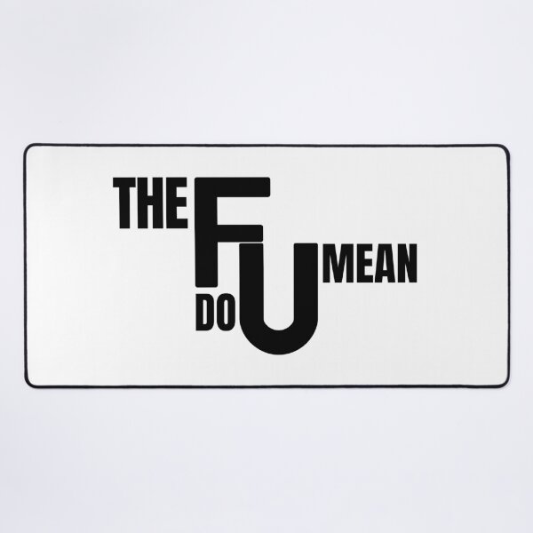 Item preview, The Frick Do You Mean designed and sold by Lyan ID.