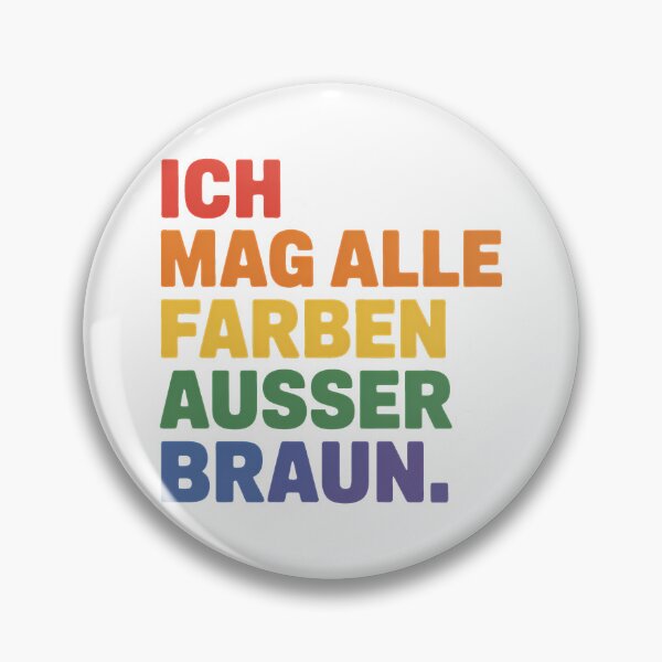 Item preview, Ich mag alle Farben ausser Braun - Linke Antifa Sticker designed and sold by LoFizzy.