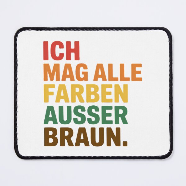 Item preview, Ich mag alle Farben ausser Braun - Linke Antifa Sticker designed and sold by LoFizzy.