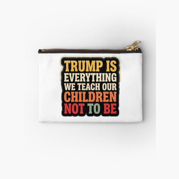 Item preview, Trump Is Everything We Teach Our Children Not To Be Anti Trump Parenting Satire Quote designed and sold by raedattia.