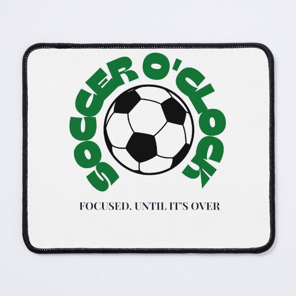 Item preview, Soccer O'Clock – Focused Until It's Over | Soccer Player Motivation design designed and sold by CKADigital.