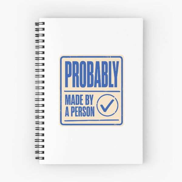 Item preview, Probably Made by a Person Human Made Humor designed and sold by cursotti.