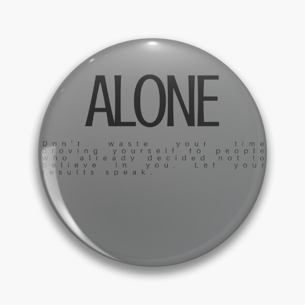 Item preview, Alone Minimalist Aesthetic Black Design designed and sold by Mr besho.
