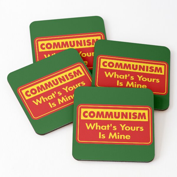 Item preview, Communism: What’s Yours Is Mine designed and sold by Karate Octopus.