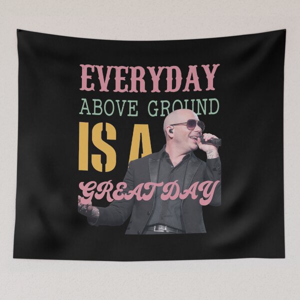 Item preview, Pitbull Everyday Above Ground Is Great Day Design designed and sold by Annabelummings.