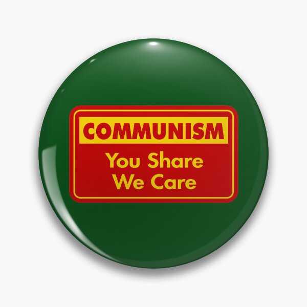 Item preview, Communism: You Share, We Care designed and sold by Karate Octopus.
