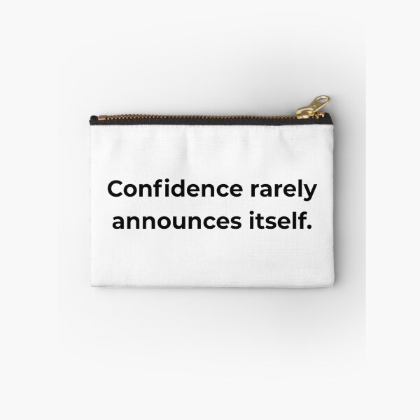 Item preview, Confidence rarely announces itself. designed and sold by MPSTUDIOPL.