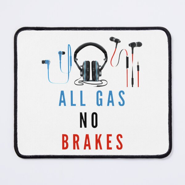 Item preview, All Gas No Brakes designed and sold by Jenisdeauro.