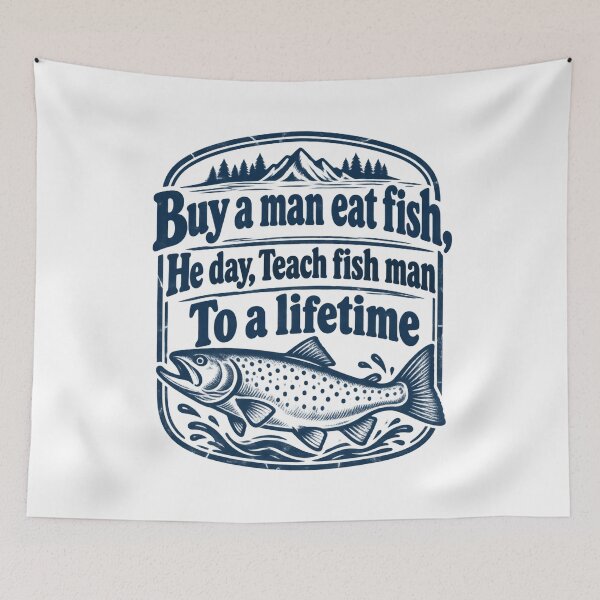 Item preview, Buy A Man Eat Fish Funny Sarcastic Fishing Meme Design designed and sold by SEINENGAPPI23.