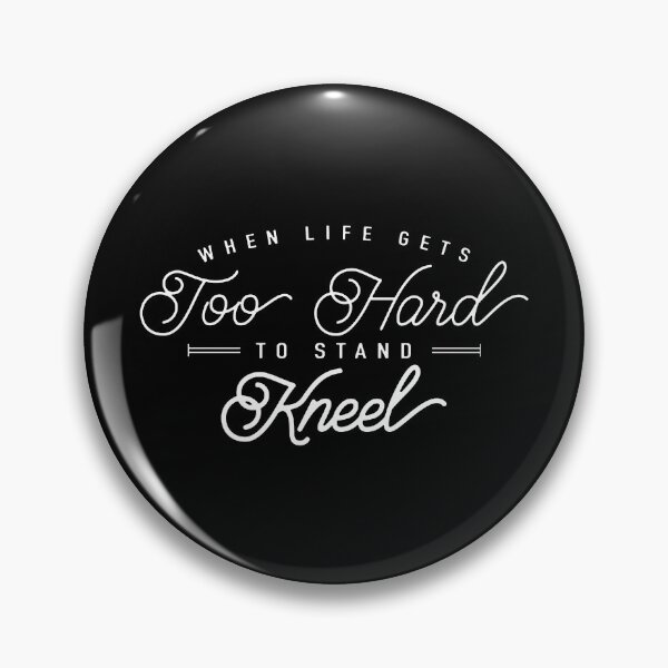 Item preview, When Life Gets Too Hard To Stand Kneel Inspirational Art designed and sold by baharsipit.