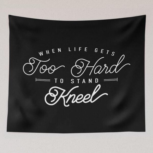 Item preview, When Life Gets Too Hard To Stand Kneel Inspirational Art designed and sold by baharsipit.