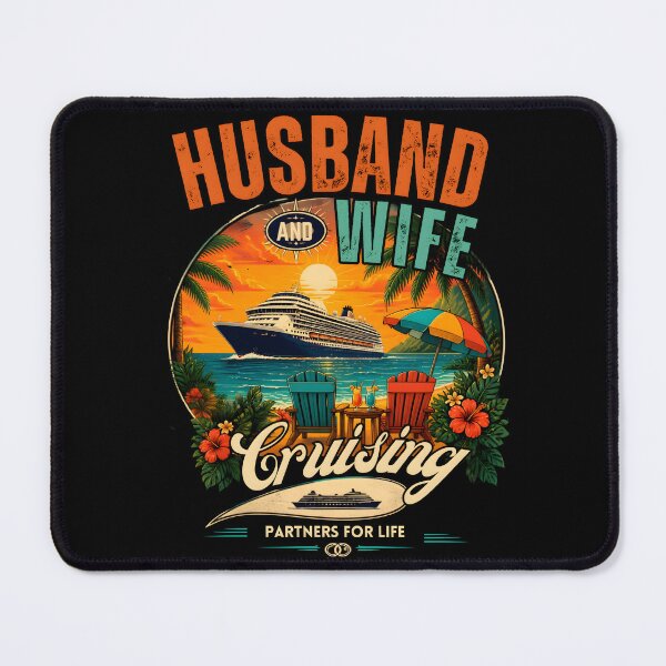 Item preview, Husband And Wife Cruising Partners For Life Cruise Vacation designed and sold by LeSoniPapaPrint.