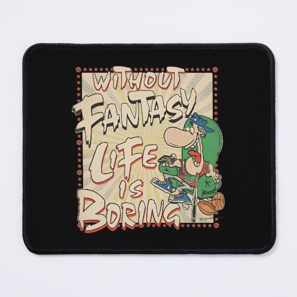 Item preview, Without Fantasy Life Is Boring Cartoon designed and sold by Rubychultzdfgg.