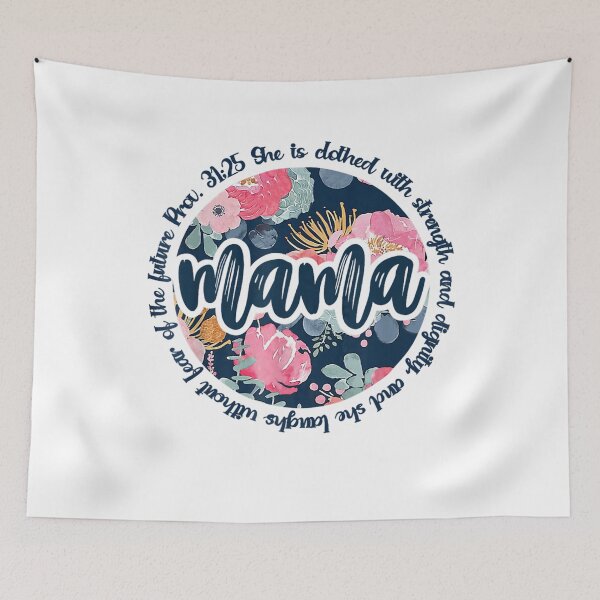 Item preview, Mama She Is Clothed With Strength And Dignity Proverbs 31:25 designed and sold by WhimsyWeird.