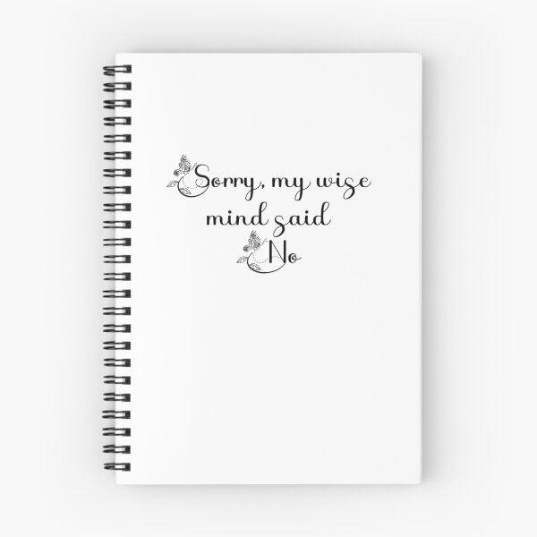 Item preview, Sorry my wise mind said no  designed and sold by belladesign7.