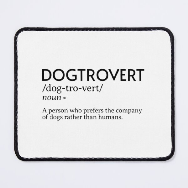 Item preview, Dogtrovert Definition  designed and sold by ylva-nLoeb.