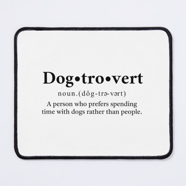 Item preview, Dogtrovert Definition  designed and sold by ylva-nLoeb.