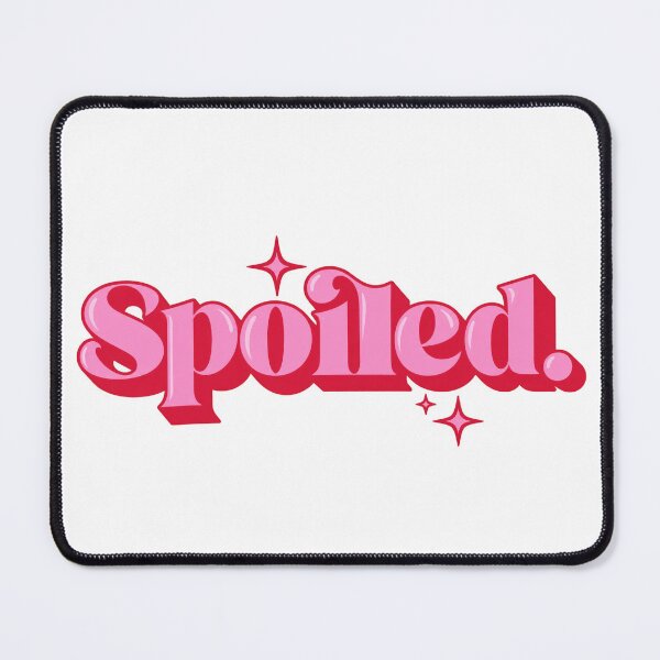 Item preview, Spoiled – Pink Retro Girly Typography designed and sold by H-Tsvetkova.