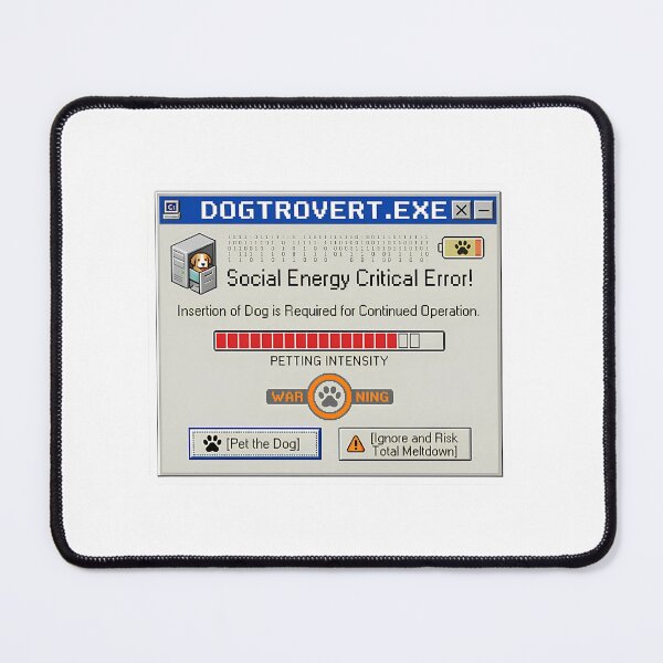Item preview, Dogtrovert.Exe Funny Retro Error - Social Energy Critical Error Pet The Dog designed and sold by ylva-nLoeb.